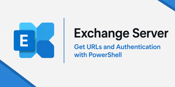 Get Exchange Server URLs and Authentication Settings with PowerShell