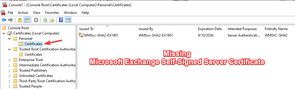 Microsoft Exchange self-signed certificate missing from the Local Computer Personal certificate store