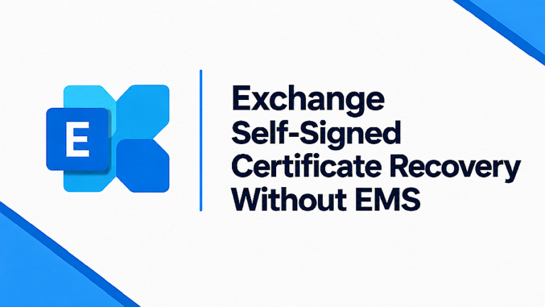 Microsoft Exchange self-signed certificate recovery without Exchange Management Shell
