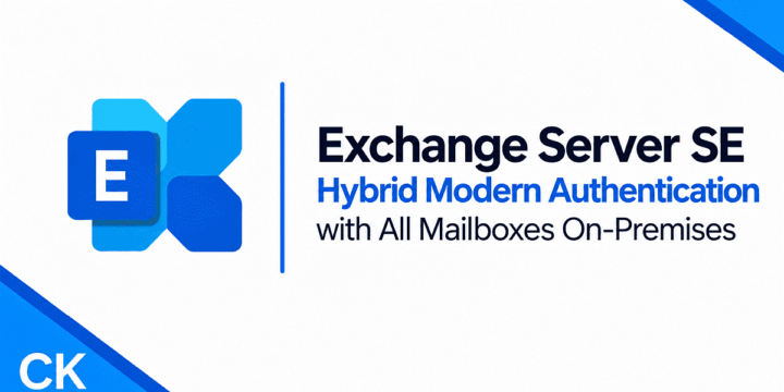 Field Guide: Exchange Server SE Hybrid Modern Authentication with All Mailboxes On-Premises